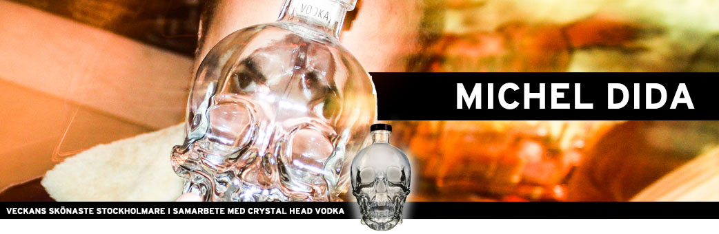 Crystal Head Vodka, Y+M, YochM, michel dida, Veckans Skönaste Stockholmare, Eija Skarsgård